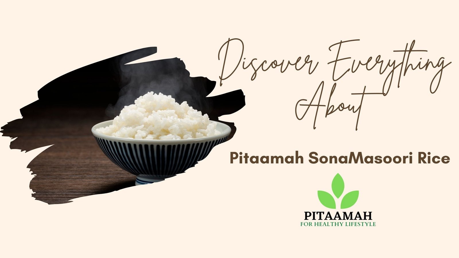 Discover Everything About Pitaamah SonaMasoori Rice