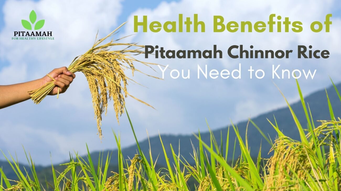 Health Benefits of Pitaamah Chinnor Rice