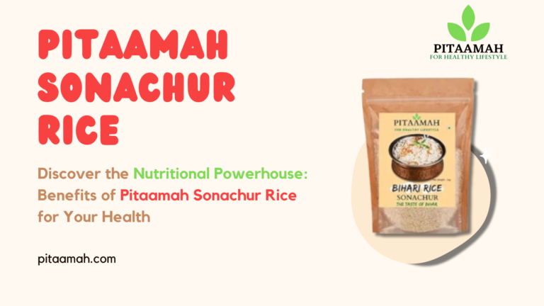 Top 5 Benefits of Pitaamah Sonachur Rice